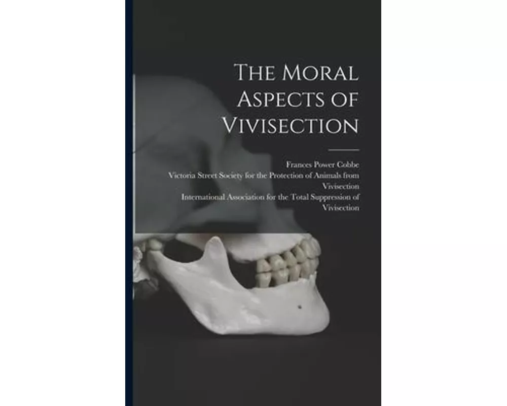 The Moral Aspects of Vivisection