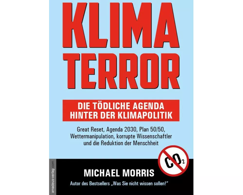 Klima Terror - Die tödliche Agenda hinter der Klimapolitik