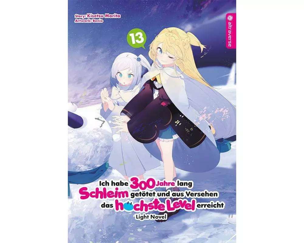 Ich habe 300 Jahre lang Schleim getötet und aus Versehen das höchste Level erreicht Light Novel 13