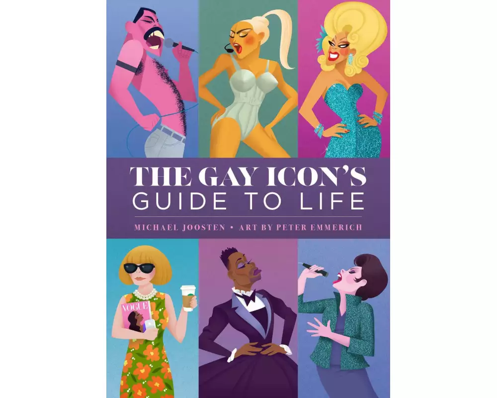 The Gay Icon's Guide to Life
