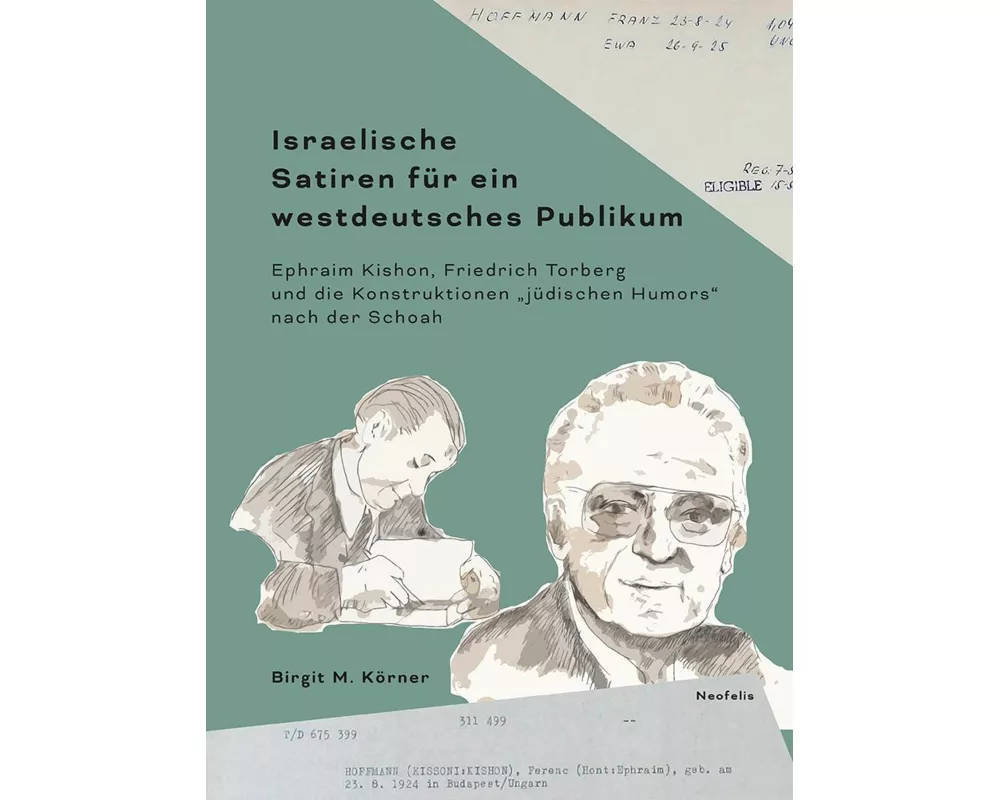 Israelische Satiren für ein westdeutsches Publikum