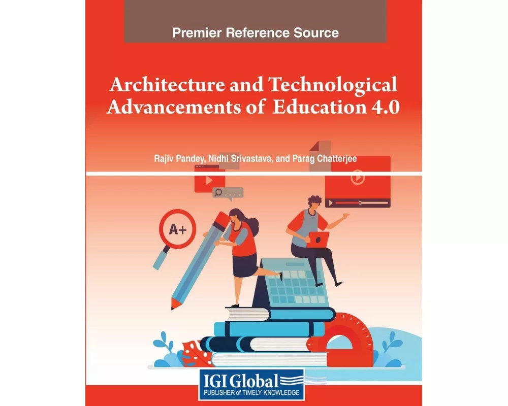 Architecture and Technological Advancements of Education 4.0