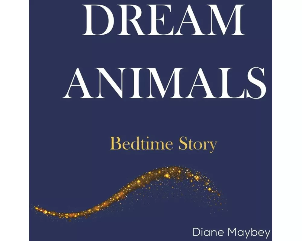 Dream Animals