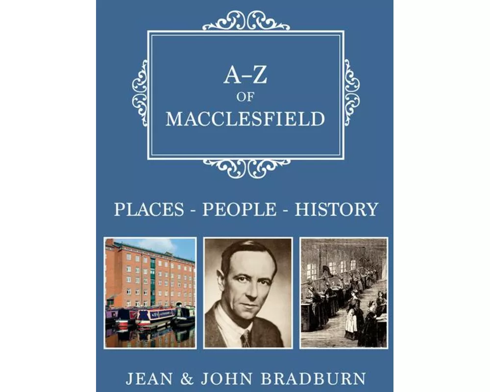 A-Z of Macclesfield