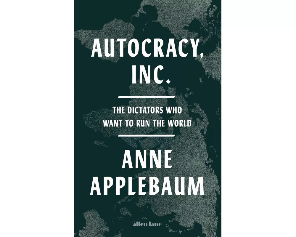 Autocracy, Inc
