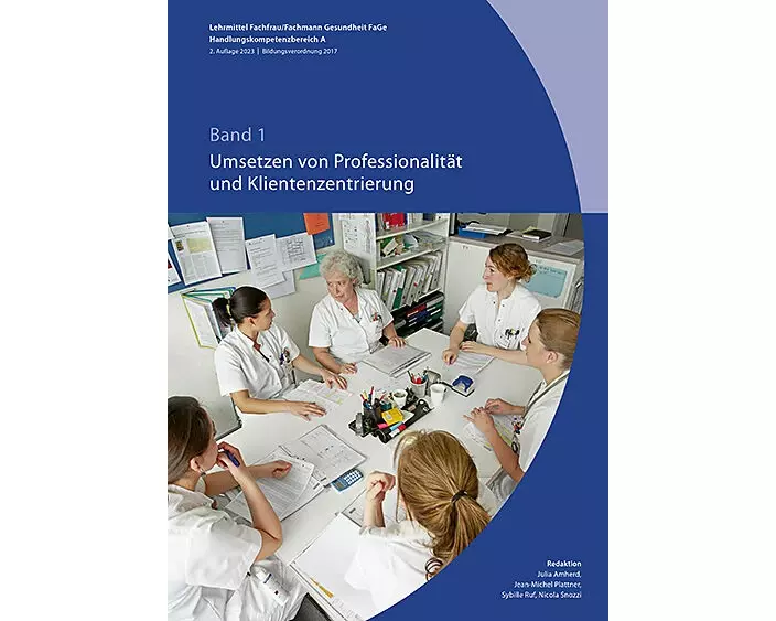 Band 1: Umsetzen von Professionalität und Klientenzentrierung 2te Aufl. 2023 (BiVo 17)