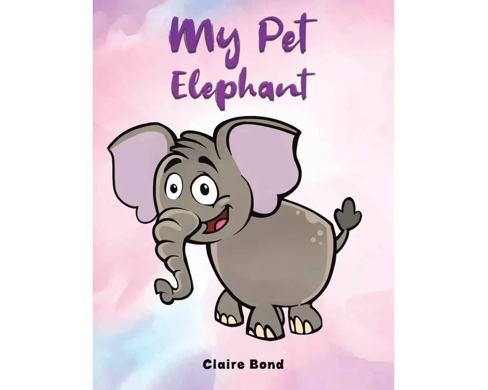 My Pet Elephant