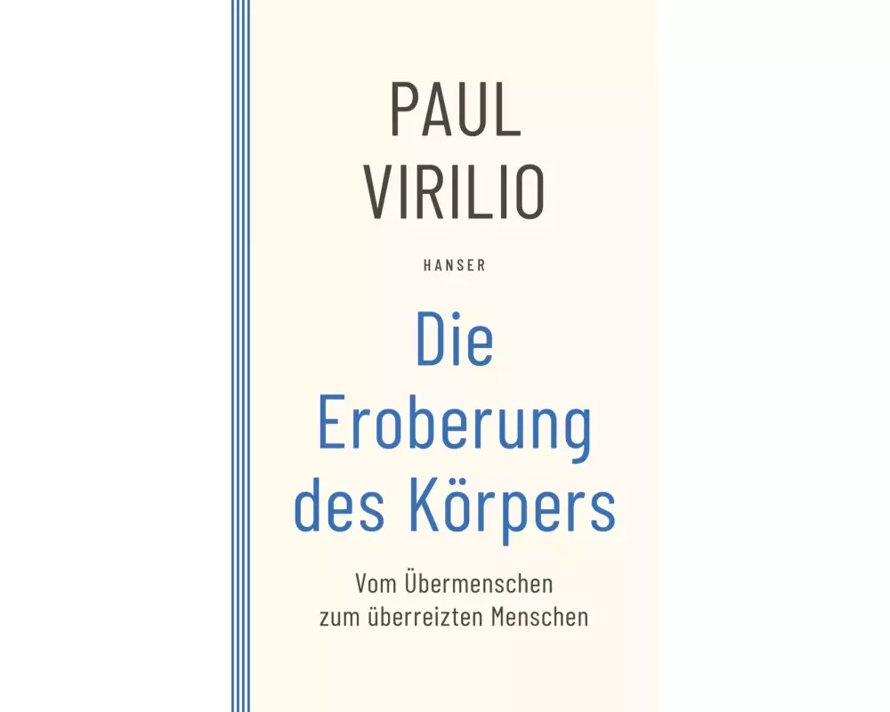 Die Eroberung des Körpers
