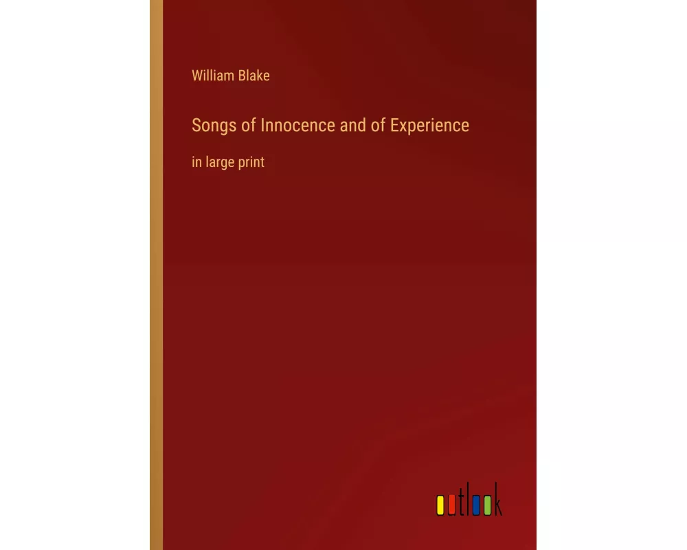 Songs of Innocence and of Experience