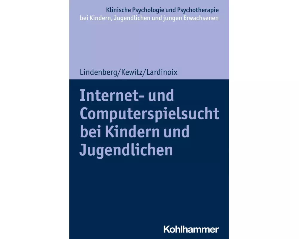 Internet- und Computerspielsucht bei Kindern und Jugendlichen