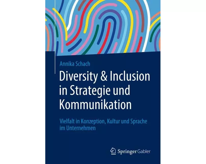 Diversity & Inclusion in Strategie und Kommunikation