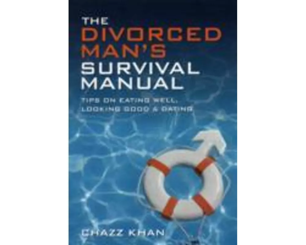 The Divorced Man's Survival Manual
