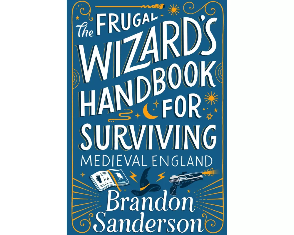 Frugal Wizard's Handbook for Surviving Medieval England