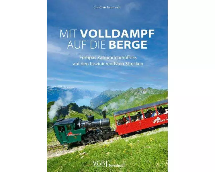 Mit Volldampf auf die Berge