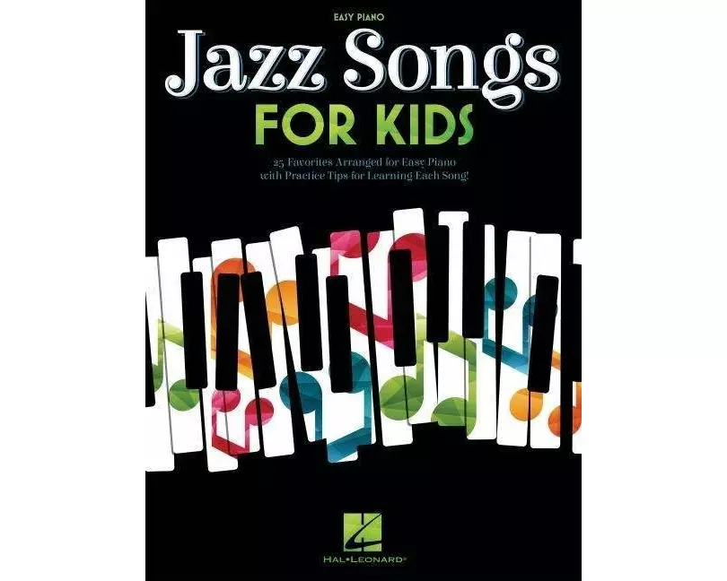 Jazz Songs for Kids: Easy Piano Songbook with Lyrics