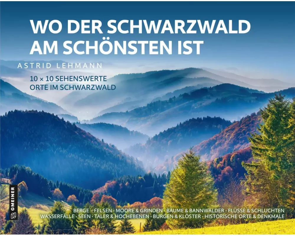 Wo der Schwarzwald am schönsten ist