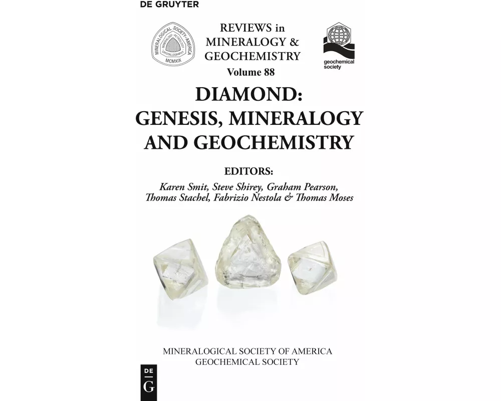 Diamond: Genesis, Mineralogy and Geochemistry
