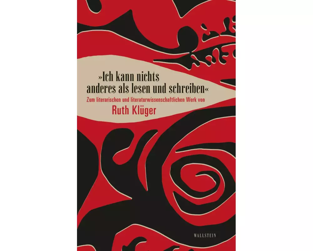 »Ich kann eigentlich nichts als lesen und schreiben.«