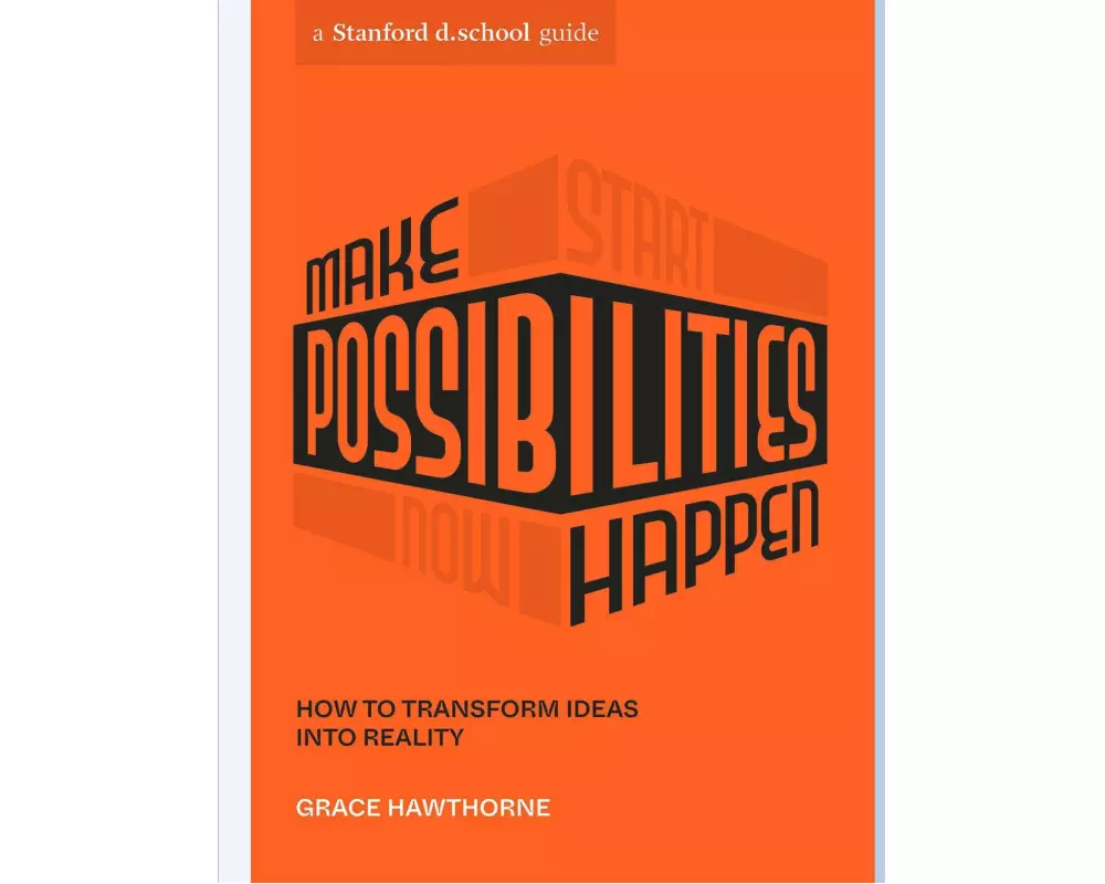 Make Possibilities Happen