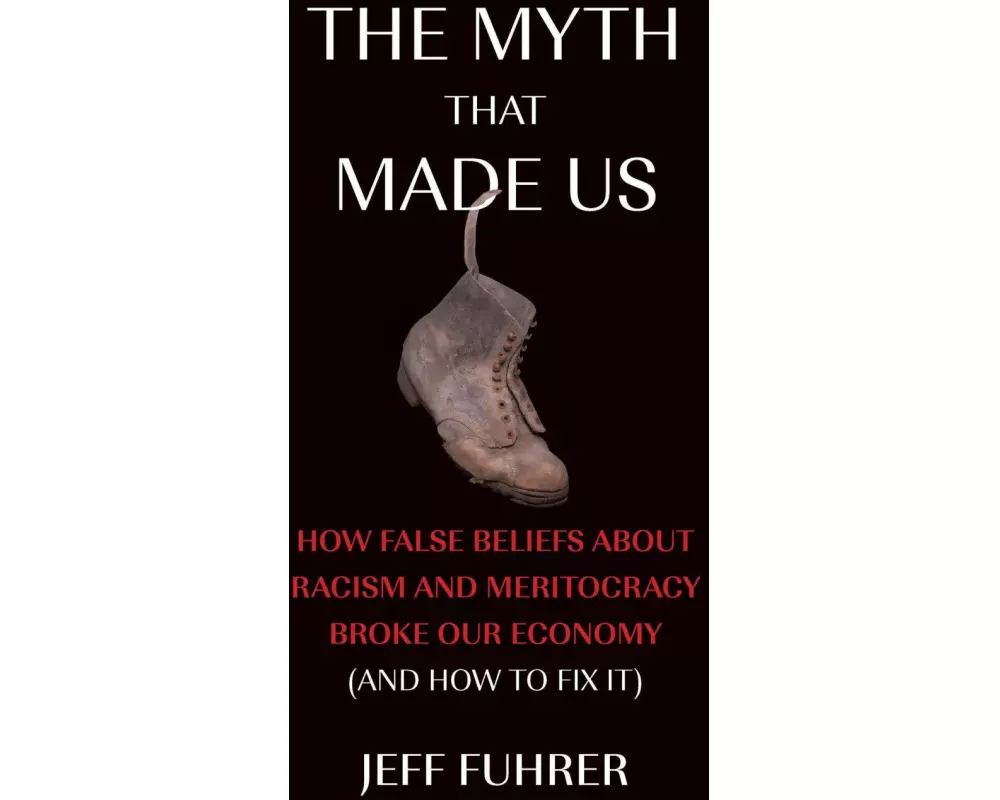 The Myth That Made Us
