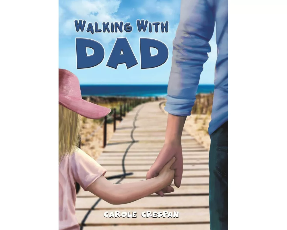 Walking With Dad