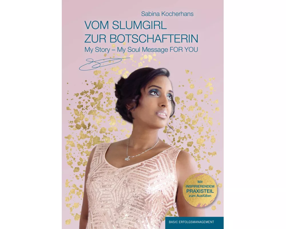 Vom Slumgirl Zur Botschafterin