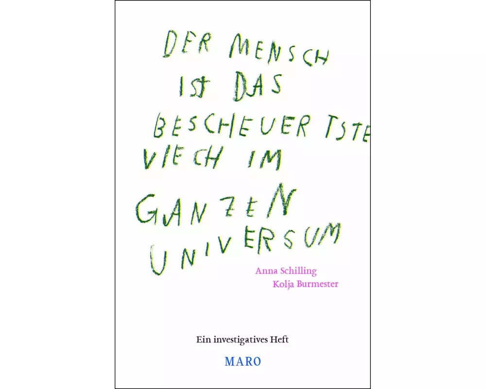 Der Mensch ist das bescheuertste Viech im ganzen Universum