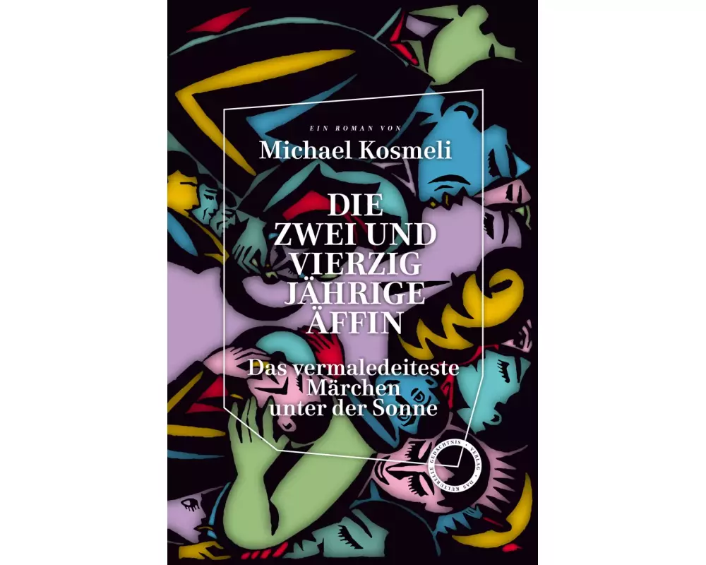 Die zwei und vierzig jährige Äffin. Das vermaledeiteste Märchen unter der Sonne