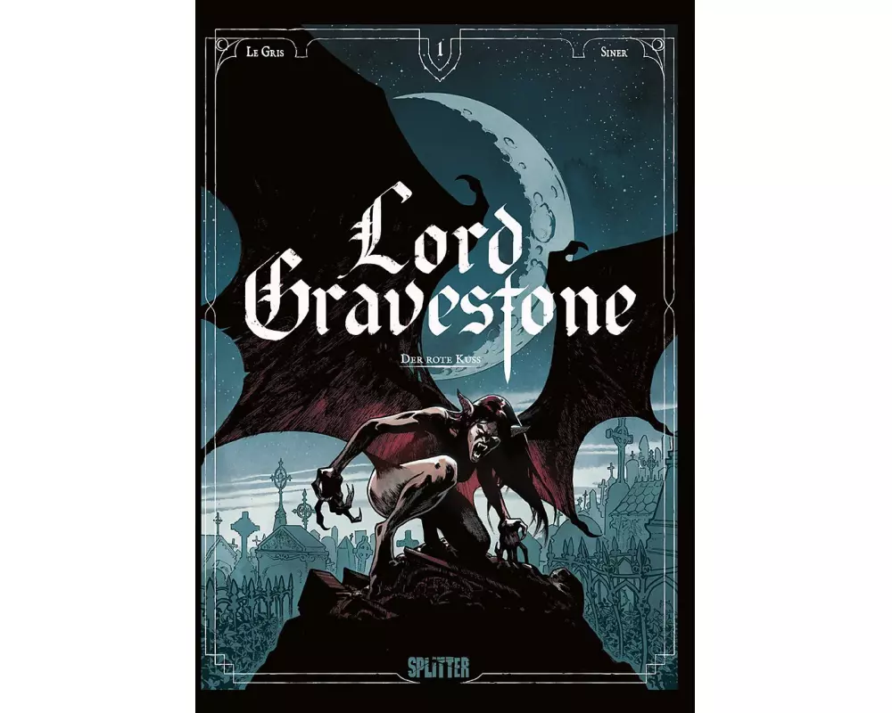 Lord Gravestone. Band 1