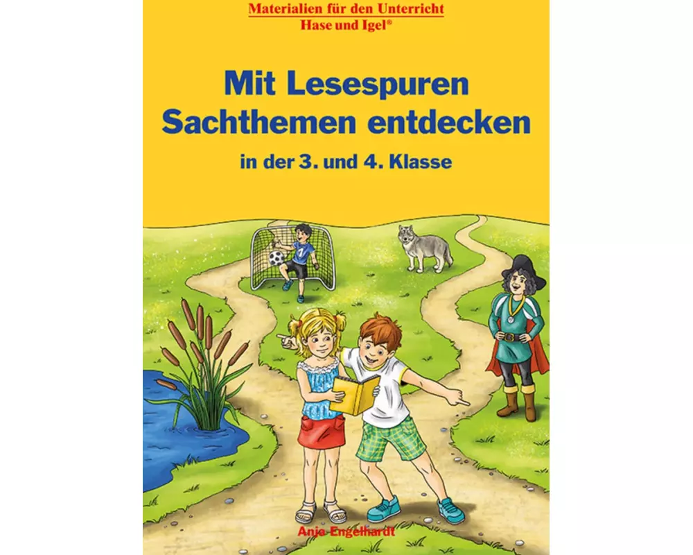 Mit Lesespuren Sachthemen entdecken / in der 3. und 4. Klasse