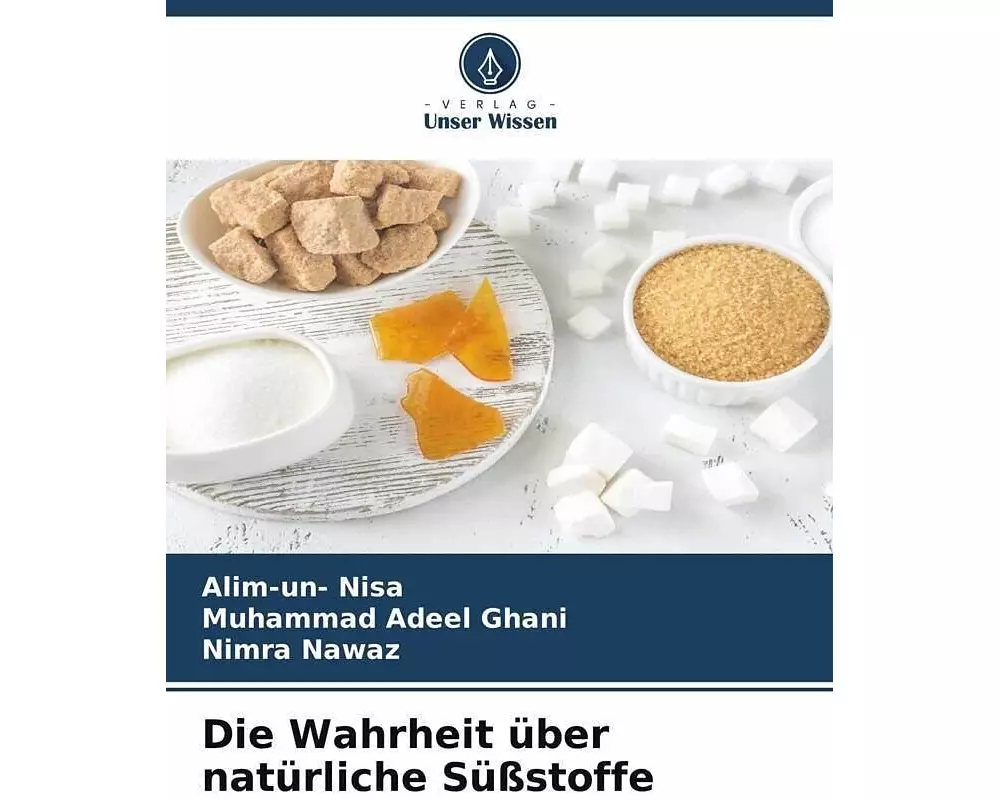 Die Wahrheit über natürliche Süßstoffe