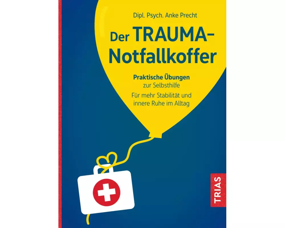 Der Trauma-Notfallkoffer
