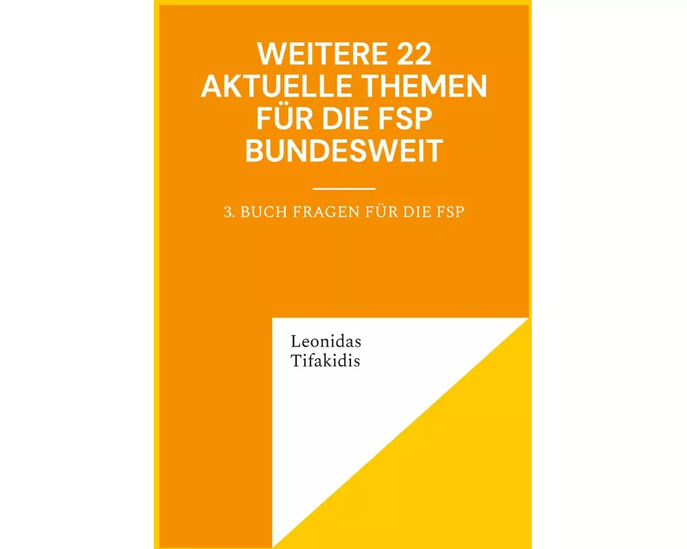 Weitere 22 aktuelle Themen für die FSP bundesweit