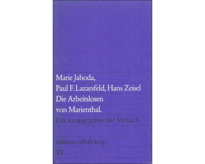 Die Arbeitslosen von Marienthal