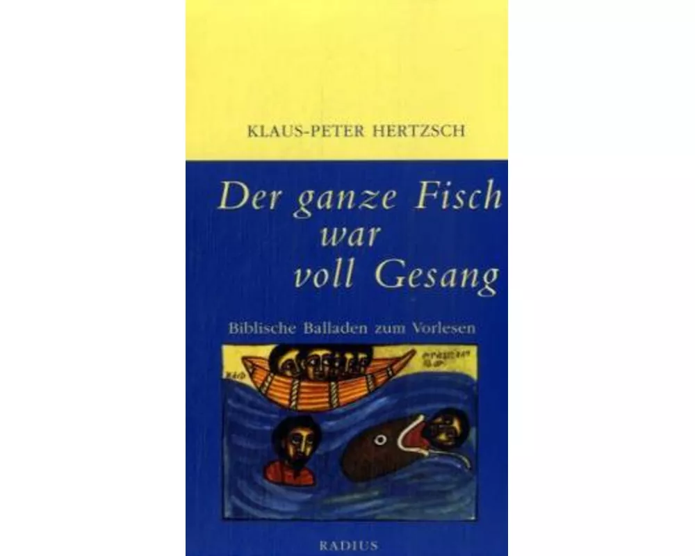 Der ganze Fisch war voll Gesang