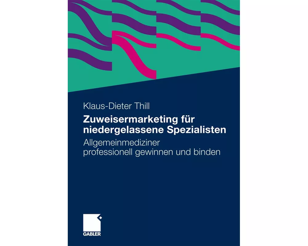 Zuweisermarketing für niedergelassene Spezialisten