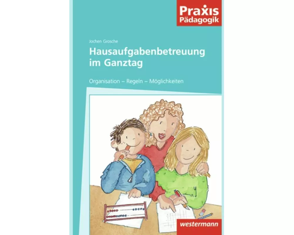 Hausaufgabenbetreuung im Ganztag