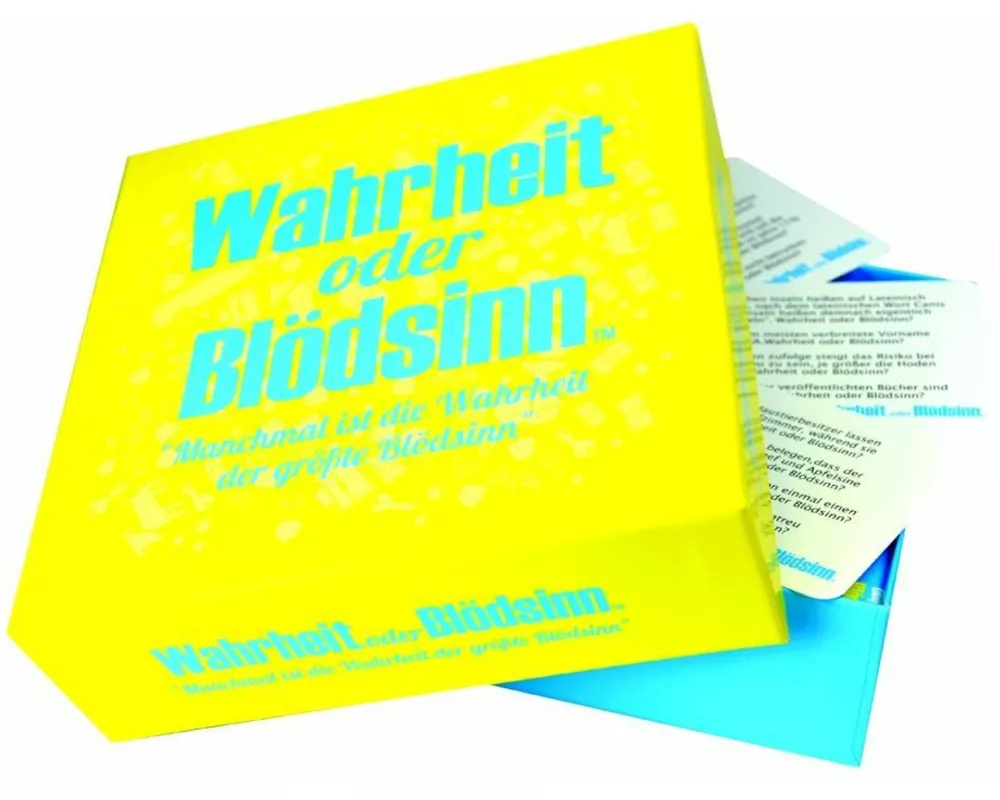 Wahrheit oder Blödsinn