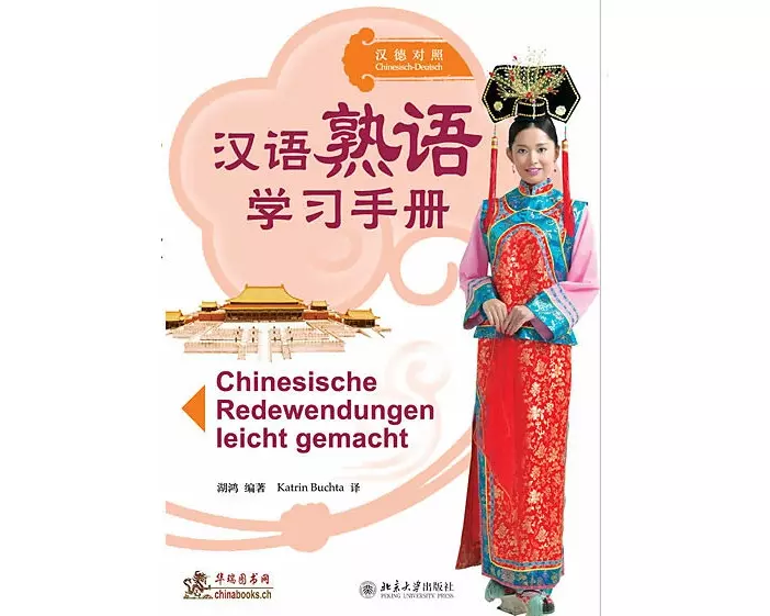 Chinesische Redewendungen leicht gemacht