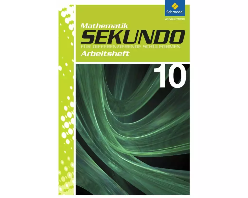 Sekundo: Mathematik für differenzierende Schulformen - Ausgabe 2009