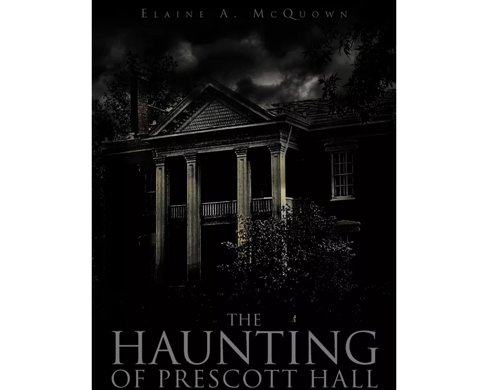 The Haunting of Prescott Hall