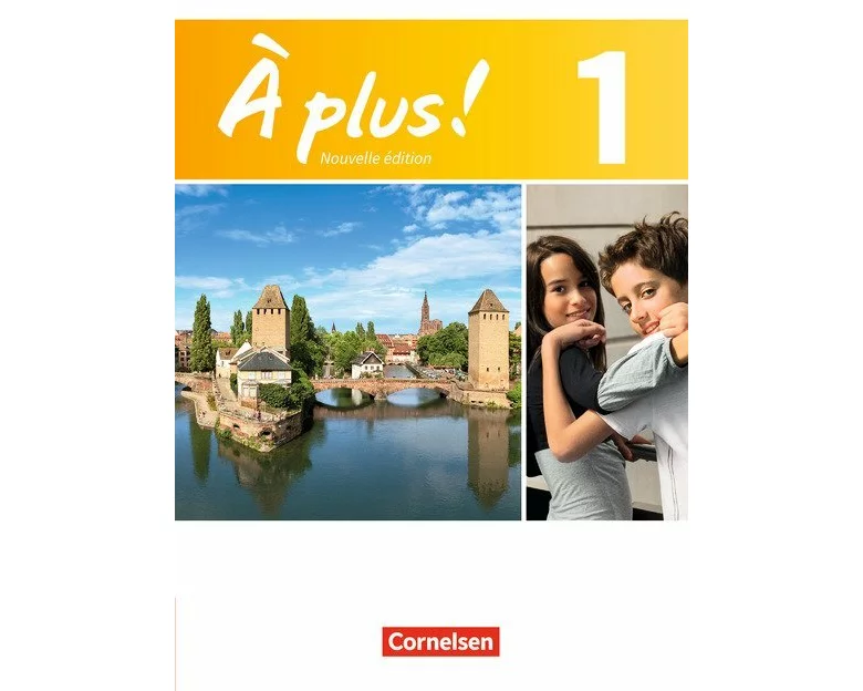 À plus ! - Französisch als 1. und 2. Fremdsprache - Ausgabe ab 2012 - Band 1