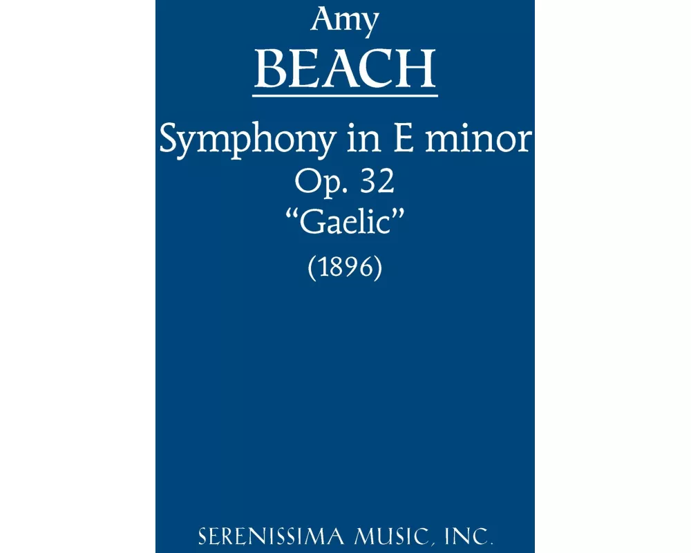 Symphony in E-minor, Op.32 'Gaelic'