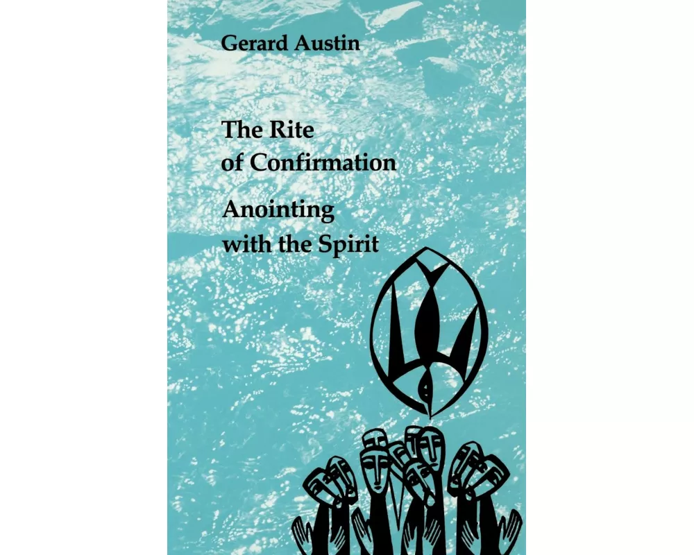 Anointing with the Spirit