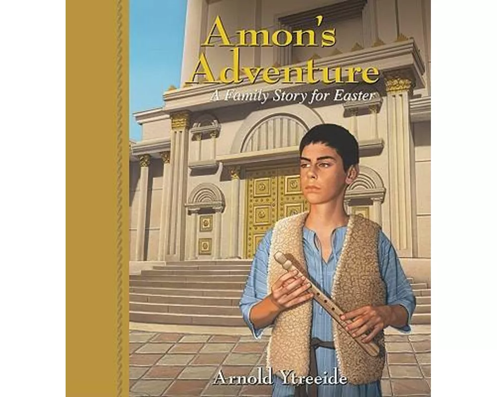 Amon`s Adventure – A Family Story for Easter