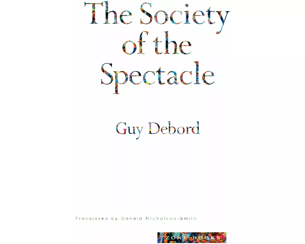 The Society of the Spectacle