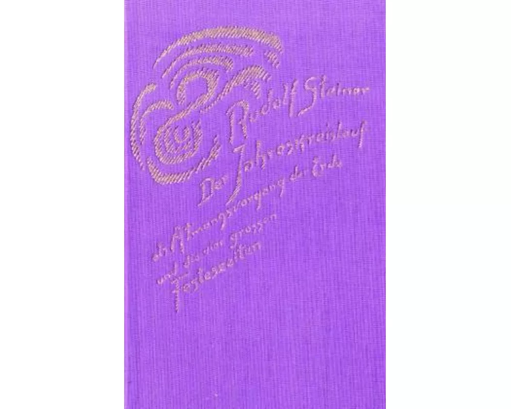 Der Jahreskreislauf als Atmungsvorgang der Erde und die vier grossen Festeszeiten. Die Anthroposophie und das menschliche Gemüt