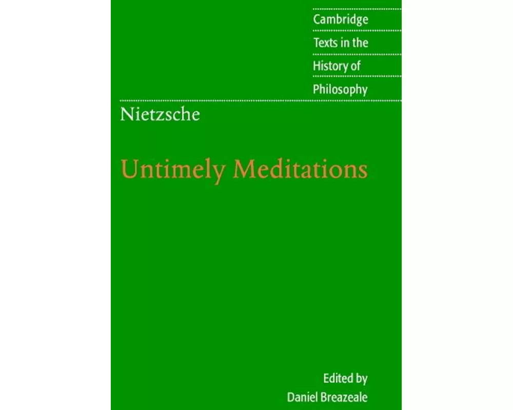 Nietzsche: Untimely Meditations