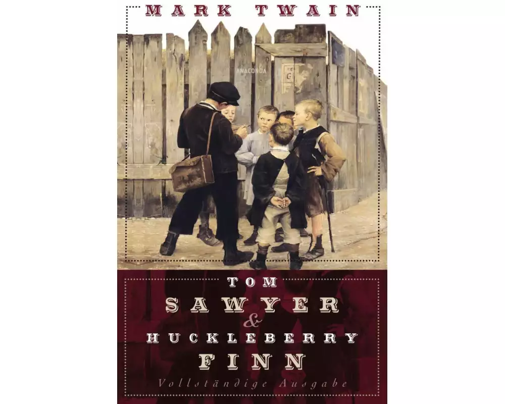 Tom Sawyer und Huckleberry Finn - Vollständige Ausgabe