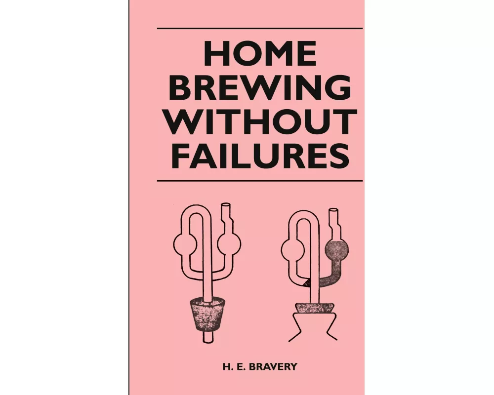 Home Brewing Without Failures